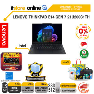 [ผ่อน 0% 10 เดือน]LENOVO THINKPAD E14 GEN 7 21U200C1TH /Ultra 5 228V/ประกัน 3 Years Premier Support/BY ITSTORE-ONLINE