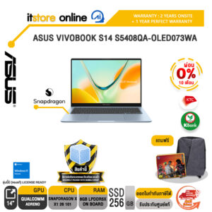 [ผ่อน 0% 10เดือน]ASUS VIVOBOOK S14 S5408QA-OLED073WA /Snapdragon X X1 26 101/ประกัน 3 Years Onsite + 1Y Perfect warranty/BY ITSTORE ONLINE