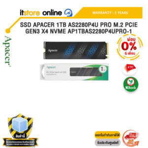 [ผ่อน 0% 3 เดือน] SSD APACER 1TB AS2280P4U PRO M.2 PCIE GEN3 X4 NVME AP1TBAS2280P4UPRO-1/ประกัน 5 Years/BY ITSTORE ONLINE