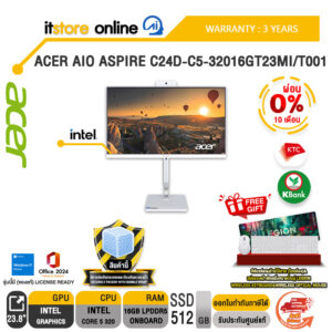 [ผ่อน 0% 10 เดือน] ACER AIO ASPIRE C24D-C5-32016GT23MI/T001 /Core 5 320 /ประกัน 3 Years/BY ITSTORE ONLINE