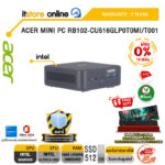 [ผ่อน 0% 10 เดือน] ACER MINI PC RB102-CU516GLP0T0MI/T001 /Ultra 5 125U /ประกัน 3 Years/BY ITSTORE ONLINE