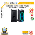 [ผ่อน 0% 10 เดือน]SAMSUNG PARTY SOUND TOWER MX-ST50F/XT 240 BLACK /ประกัน 1 Year/BY ITSTORE-ONLINE