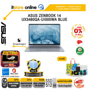 [ผ่อน 0% 10 เดือน]ASUS ZENBOOK 14 UX3480QA-UI005WA BLUE /Snapdragon X X1 26 100/ประกัน  3 Years Onsite + 1Y Pw/BY ITSTORE-ONLINE