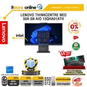[ผ่อน 0% 10 เดือน]LENOVO THINKCENTRE NEO 50A G6 AIO 13QHA01ATH /Ultra 7 256V/ประกัน 3 Years Onsite/3 Years Onsite